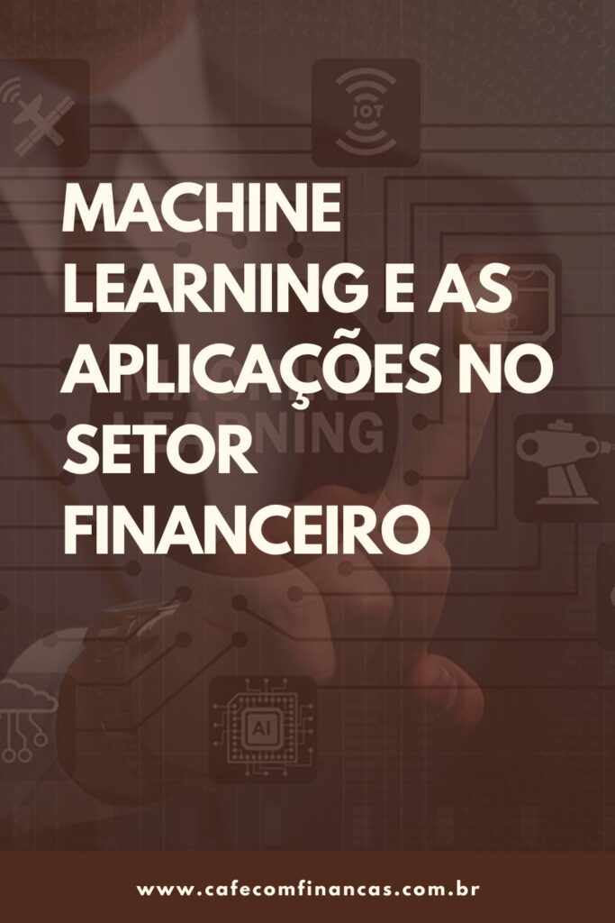 machine learning em aplicacoes financeiras
